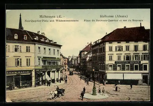 AK Mülhausen i. E., Neu-Quartier-Platz und Wildemannstrasse, Strassenbahn