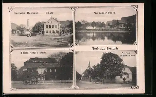 AK Stentsch, Schloss Mittel-Stentsch, Gasthof Zimmermann, Pfarrhaus, Denkmal, Schule