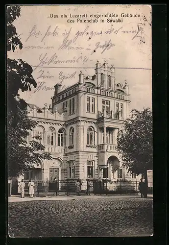 AK Suwalki, Als Lazarett eingerichtetes Gebäude des Polenclubs