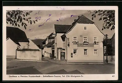 AK Schlossborn /Taunus, Gasthaus und Pension Frankenbach