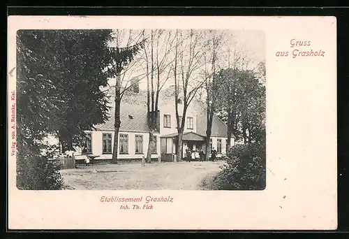 AK Eckernförde, Gasthaus Etablissement Grasholz, Inh. Th. Fick
