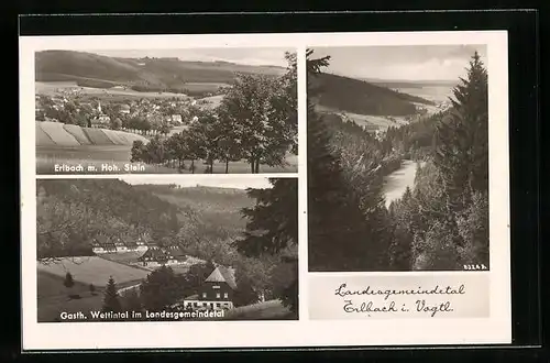 AK Erlbach i. Vogtl., Blick ins Landesgemeindetal, Blick auf Erlbach m. Hoh. Stein, Gasth. Wettintal