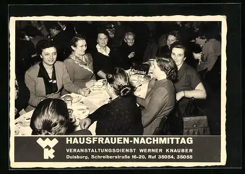 AK Duisburg, Veranstaltungsdiens Werner Knauber, Schreiberstr. 16-20, Hausfrauen-Nachmittag