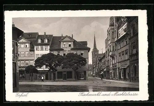 AK Erfurt, Fischmarkt und Marktstrasse mit Geschäften