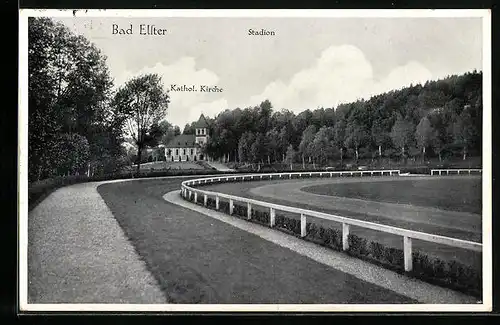 AK Bad Elster, Stadion und Kathol. Kirche