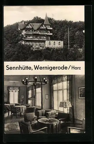 AK Wernigerode / Harz, Gasthaus Sennhütte, Aussen- und Innenansicht
