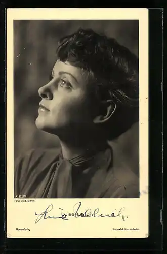 AK Schauspielerin Luise Ullrich im seitlichen Portrait mit original Autograph
