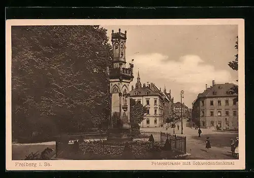AK Freiberg i. Sa., Petersstrasse mit Schwedendenkmal