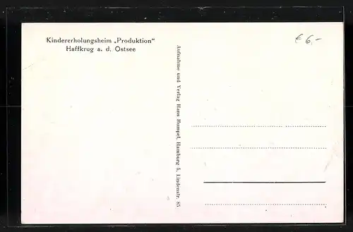 AK Haffkrug an der Ostsee, Kindererholungsheim Produktion