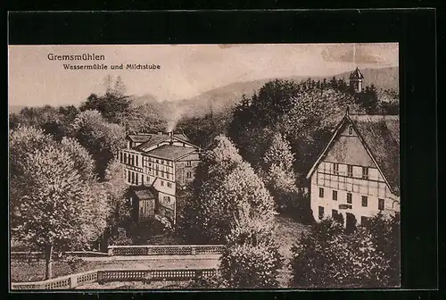 AK Gremsmühlen, Wassermühle und Milchstube
