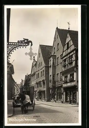 AK Memmingen, Kalchstrasse mit Gasthaus und Geschäften