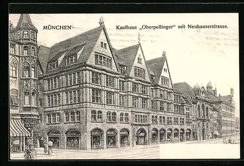 AK München, Kaufhaus Oberpollinger mit Neuhauserstrasse