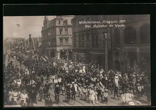 AK Wilhelmshaven, Das Aufziehen der Wache 1917