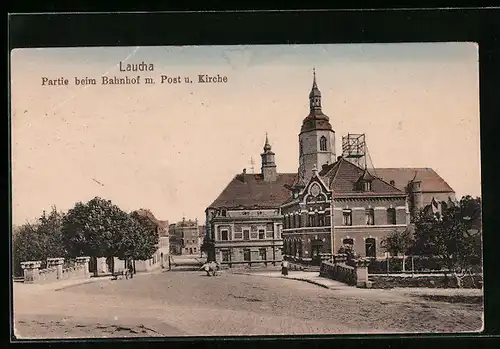 AK Laucha, Partie beim Bahnhof mit Post und Kirche