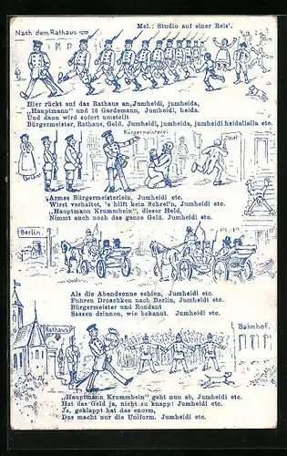 AK Berlin, Der Hauptmann von Köpenick nach dem Rathaus, in der Bürgermeisterei & am Bahnhof