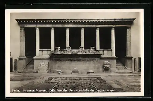 AK Berlin, Pergamon-Museum, Teilaufbau der Umfassungshalle des Trajanustempels