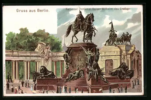 Lithographie Berlin, National-Denkmal Kaiser Wilhelm des Grossen