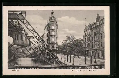 AK Barmen, Schwebebahn an der Adlerbrücke