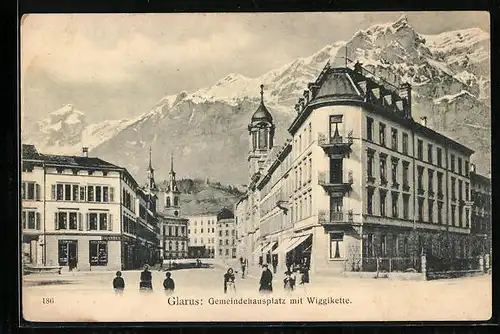 AK Glarus, Gemeindehausplatz mit Wiggikette
