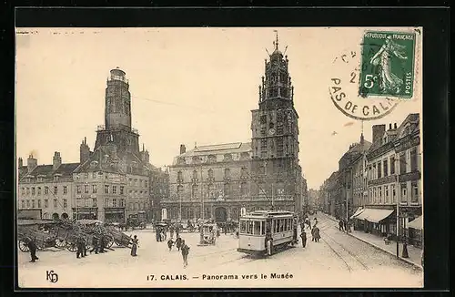 AK Calais, Panorama vers le Musée, Strassenbahn