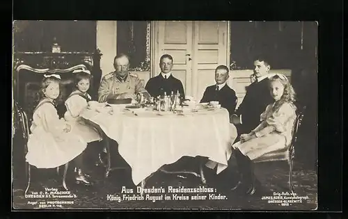 AK König Friedrich August im Kreise seiner Kinder