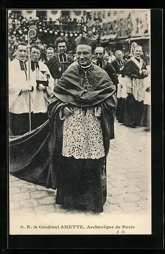 AK S. E. le Cardinal Amette, Archeveque de Paris