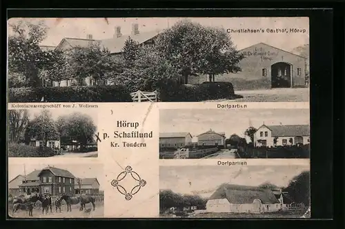 AK Hörup p. Schafflund /Krs. Tondern, Christiansen`s Gasthof, Kolonialwarengeschäft von J. Wollesen, Dorfpartien