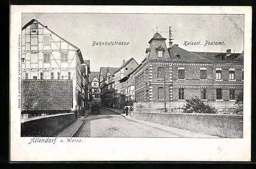 AK Allendorf a. Werra, Bahnhofstrasse, Kaiserl. Postamt