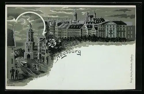 Mondschein-Lithographie Augsburg, Wertachbrücken-Thor, Totalansicht vom Königsplatz gesehen