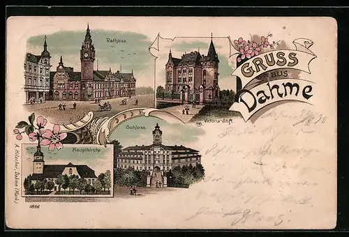 Lithographie Dahme, Rathaus, Victoria-Stift, Schloss, Hauptkirche
