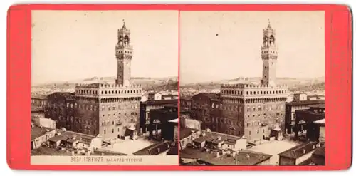 Stereo-Fotografie Giacomo Brogi, Firenze, Ansicht Florenz / Firenze, Palazzo Vecchio