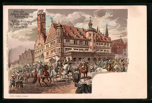 Lithographie Rothenburg o. T., Tilly`s Einzug 1631