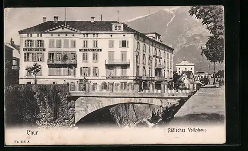 AK Chur, Rätisches Volkshaus