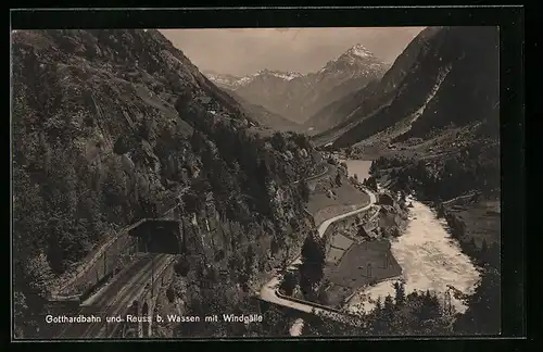 AK Wassen, Gotthardbahn und Reuss mit Windgälle