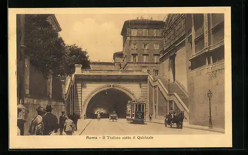 AK Roma, Il Traforo sotto il Quirinale, Strassenbahn