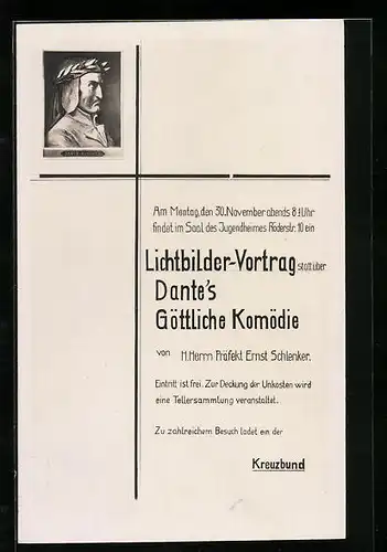 AK Lichtbilder-Vortrag über Dante`s Göttliche Komödie von H. Herrn Präfekt Ernst Schlenker