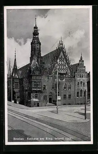 AK Breslau, Rathaus am Ring, erbaut 1557