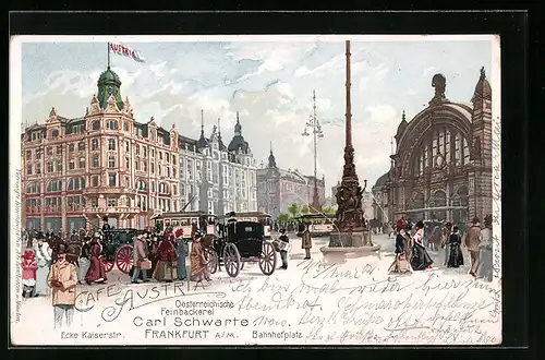 Lithographie Frankfurt a.M., Cafe Austria, Bahnhofplatz Ecke Kaiserstrasse