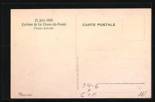 AK La Chaux-de-Fonds, Cyclone 1926, Ferme détruite, Unwetter