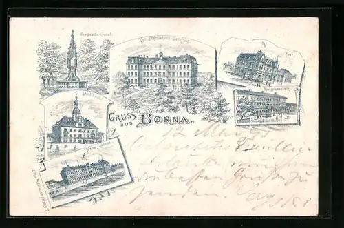 Vorläufer-Lithographie Borna, 1895, Kgl. Schullehrer-Seminar, Siegesdenkmal, Post, Neue Caserne