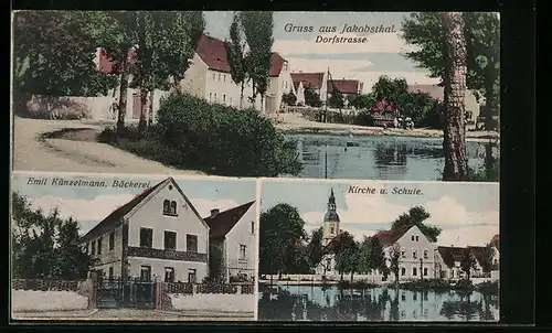 AK Jakobsthal, Dorfstrasse, Bäckerei v. Emil Künzelmann, Kirche u. Schule