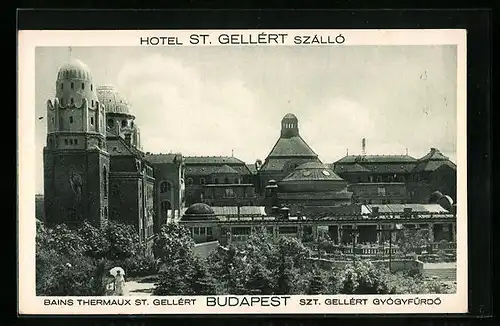 AK Budapest, Hotel St. Gellert Szallo