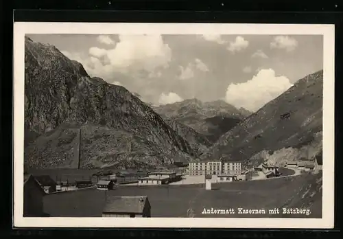AK Andermatt, Kasernen mit Bätzberg