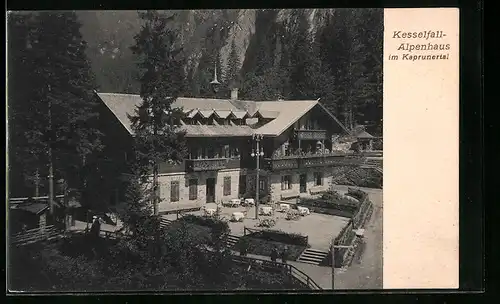 AK Kaprun, Kesselfall-Alpenhaus im Kaprunerthal