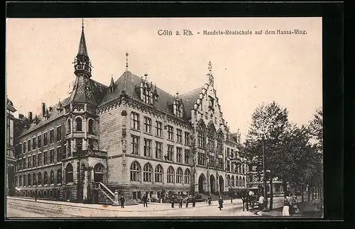 AK Köln-Neustadt, Handels-Realschule auf dem Hansa-Ring