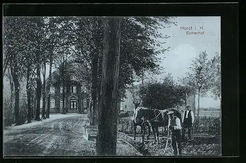 AK Horst i. H., Haus Eichenhof mit Strasse und Bauern mit Arbeitspferden