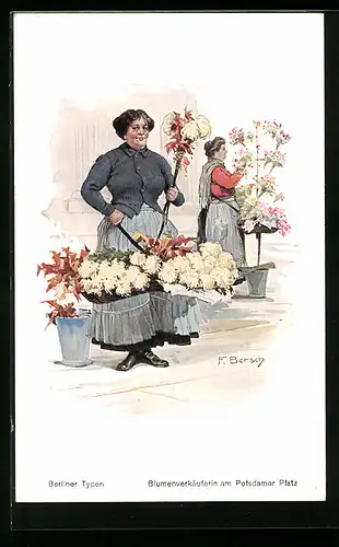 Künstler-AK sign. F. Bersch: Berliner Typen, Blumenverkäuferinnen am Potsdamer Platz