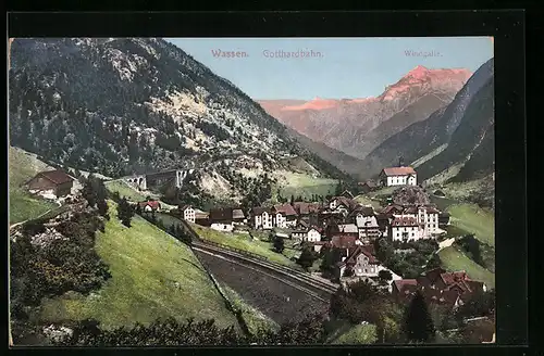 AK Wassen, Gotthardbahn und Windgälle