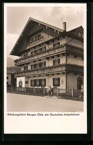 AK Bergen /Oberb., Erholungsheim der Deutschen Arbeitsfront