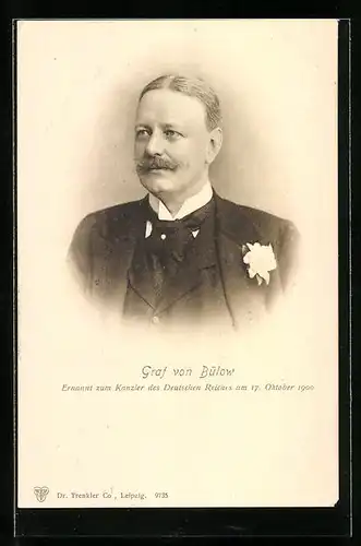 AK Porträt Graf von Bülow, ernannt zum Kanzler des Deutschen Reiches am 17. Okt. 1900